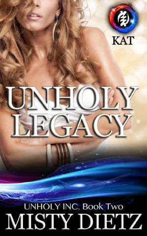 [Unholy Inc 02] • Unholy Legacy
